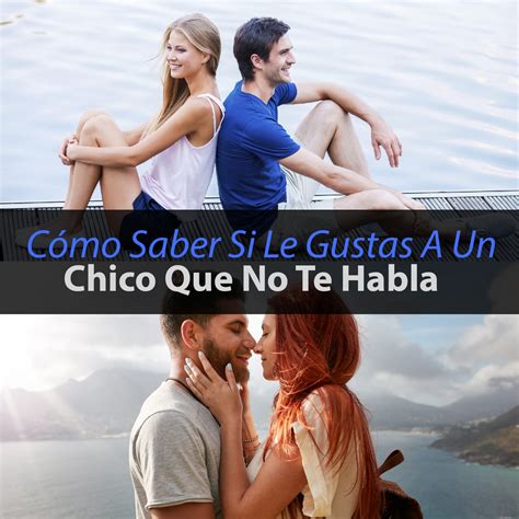 23 señales seguras de que le gustas a un chico。